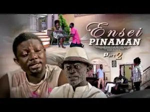 Ensei Pinaman 2 | 2019